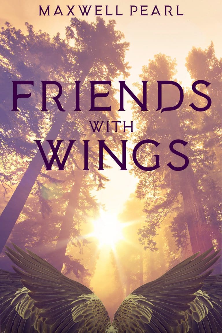 Friends With Wings by Maxwell Pearl